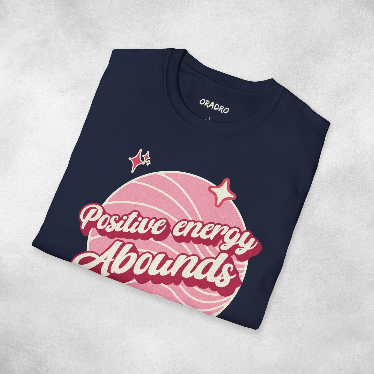 Positive Energy Abounds T-shirt