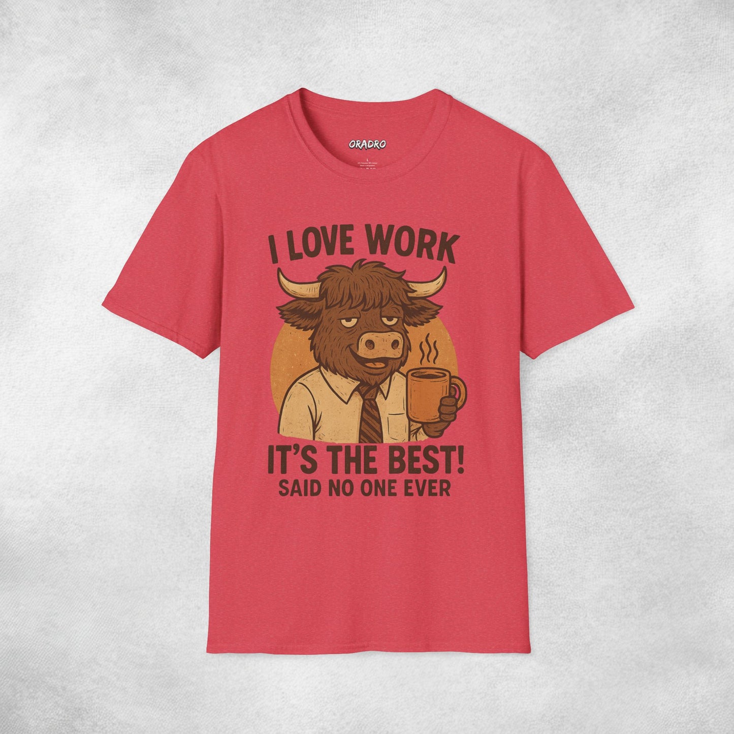 I Love Work T-shirt