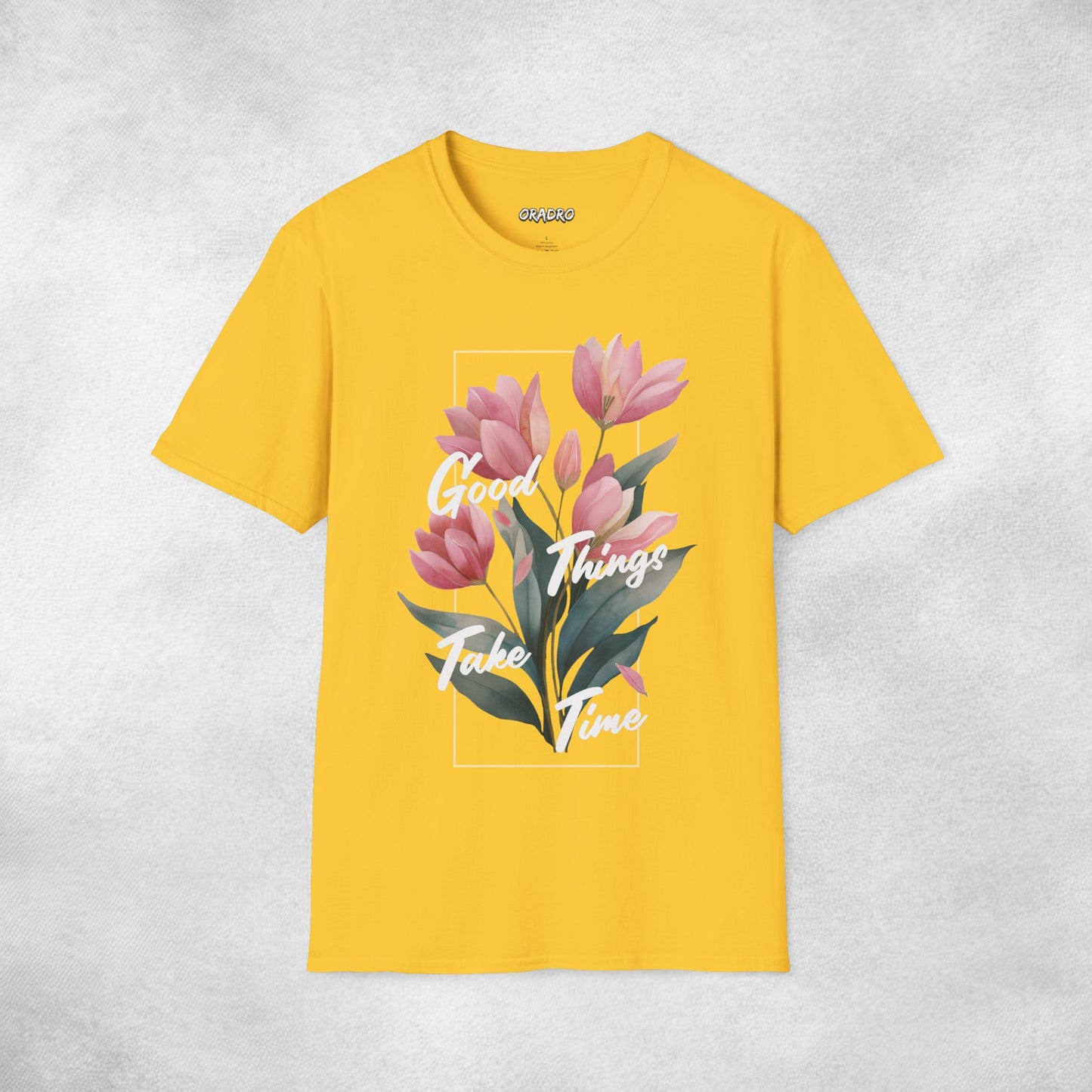 Good Things Take Time T-shirt