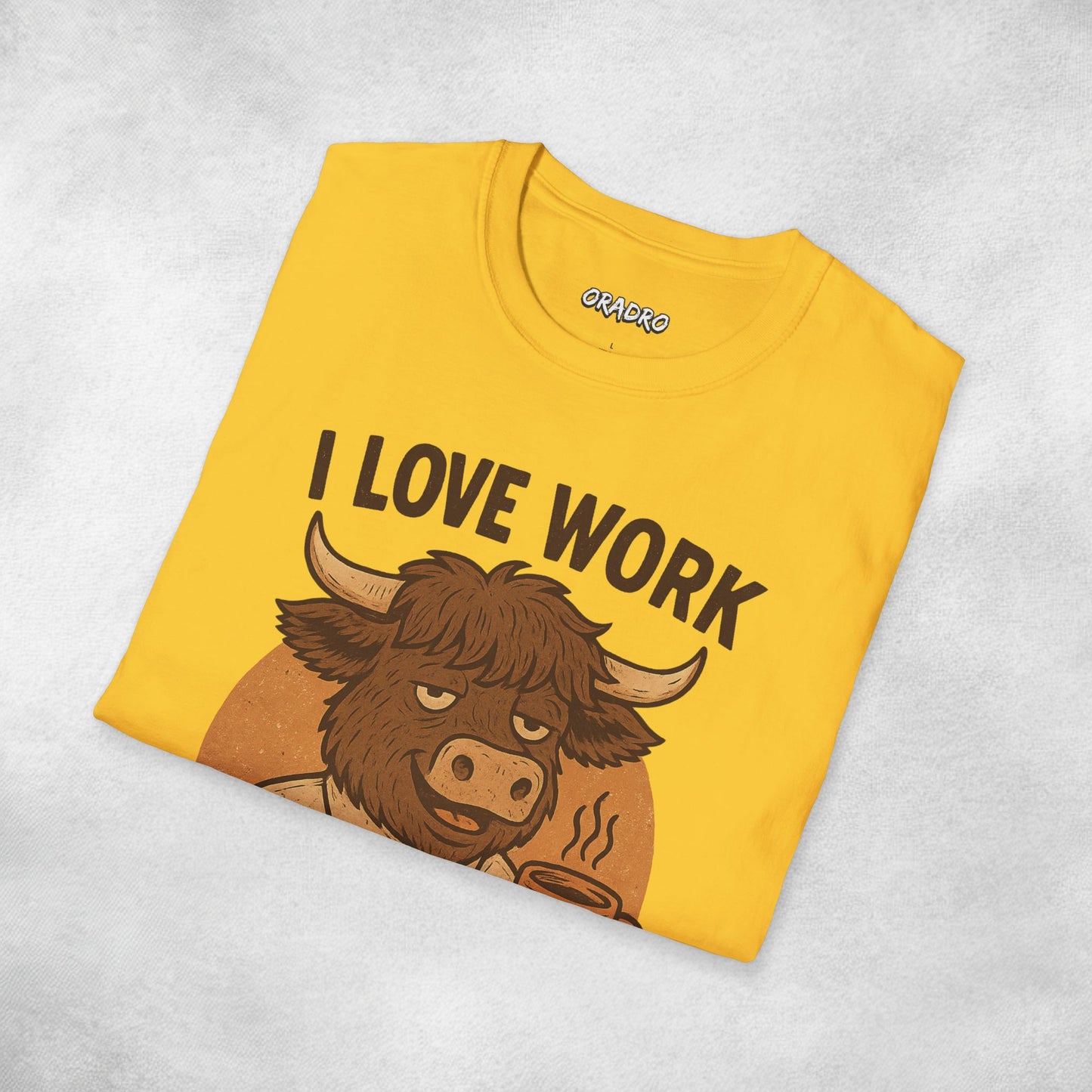 I Love Work T-shirt