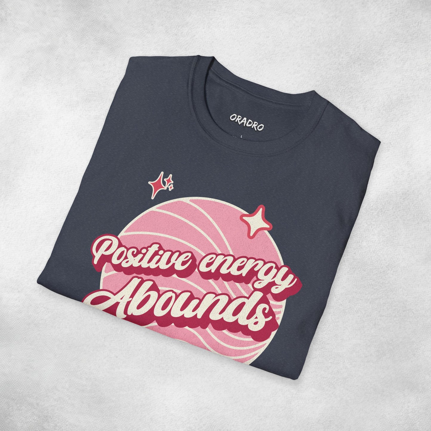 Positive Energy Abounds T-shirt