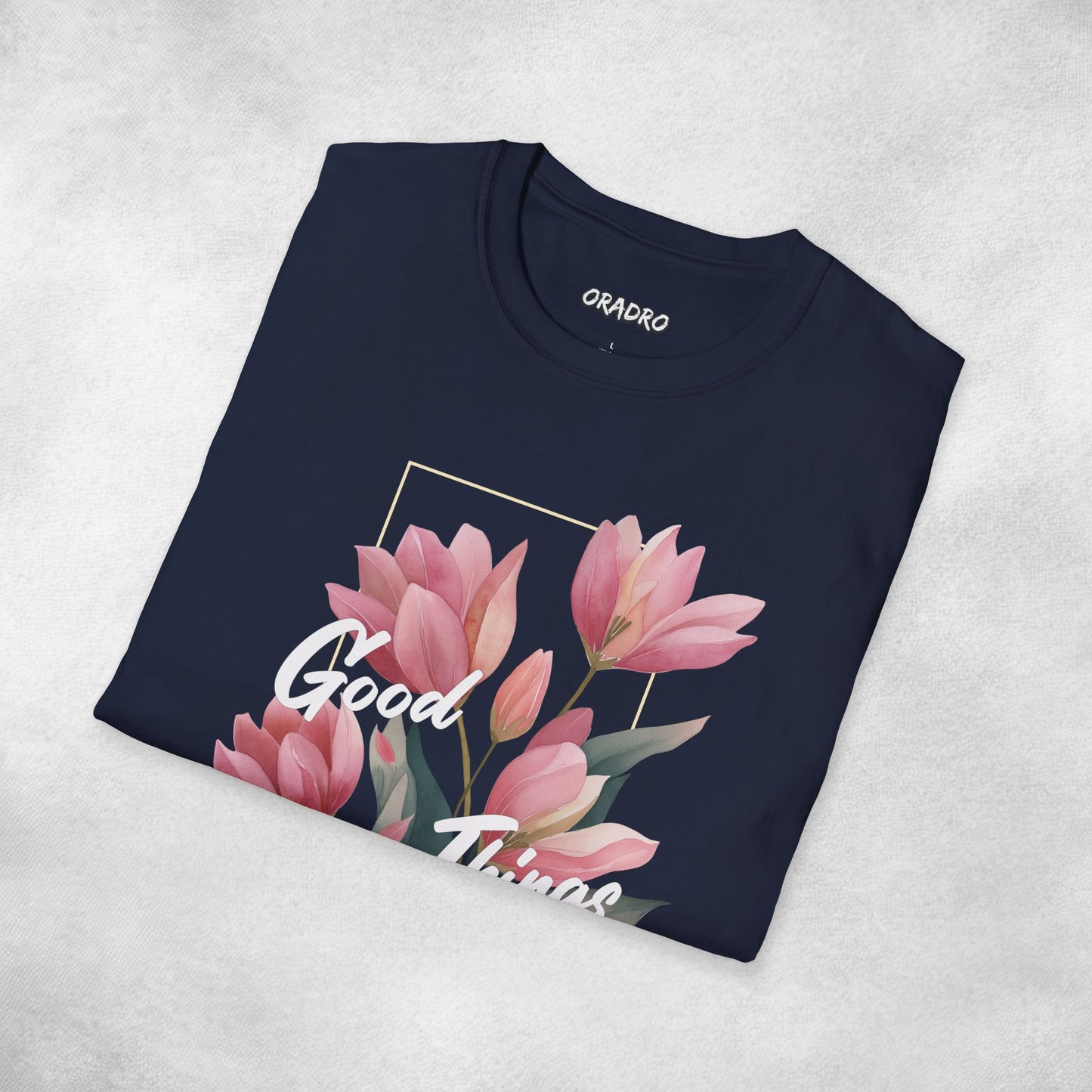 Good Things Take Time T-shirt