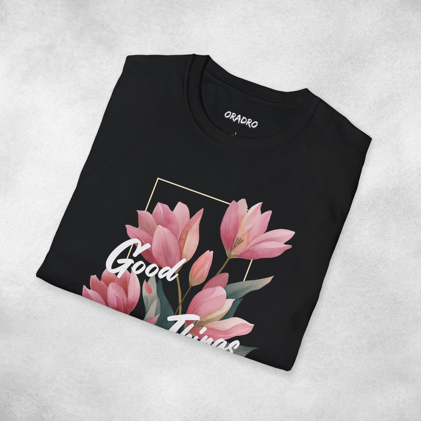 Good Things Take Time T-shirt