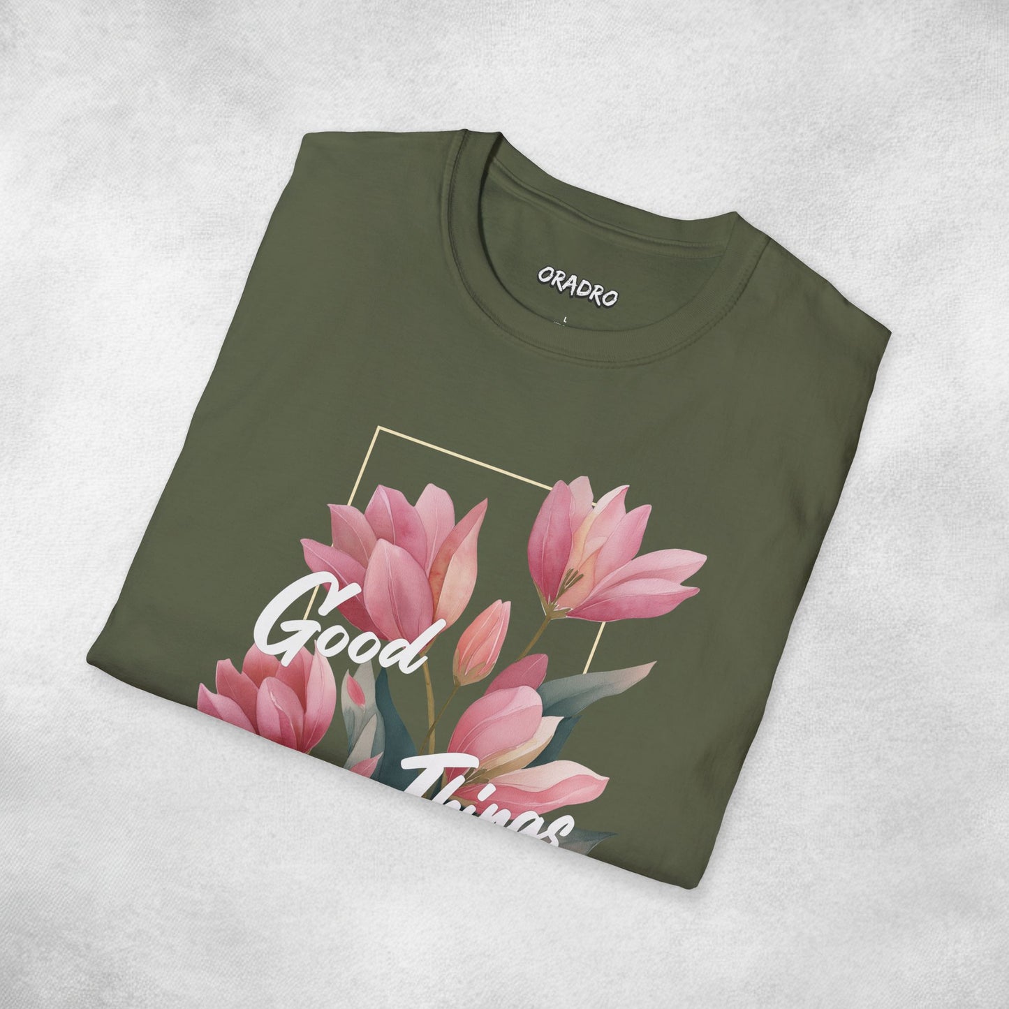 Good Things Take Time T-shirt