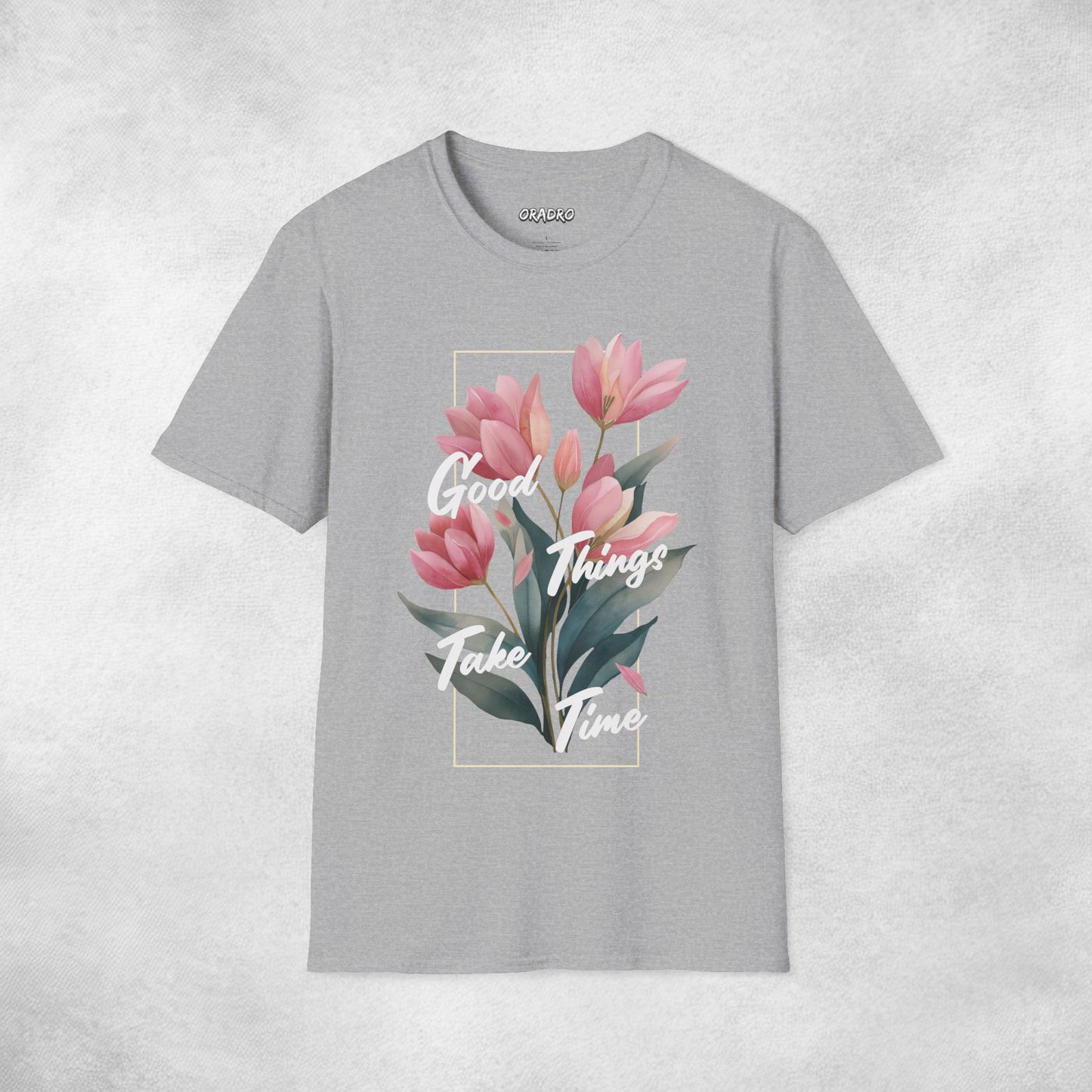 Good Things Take Time T-shirt