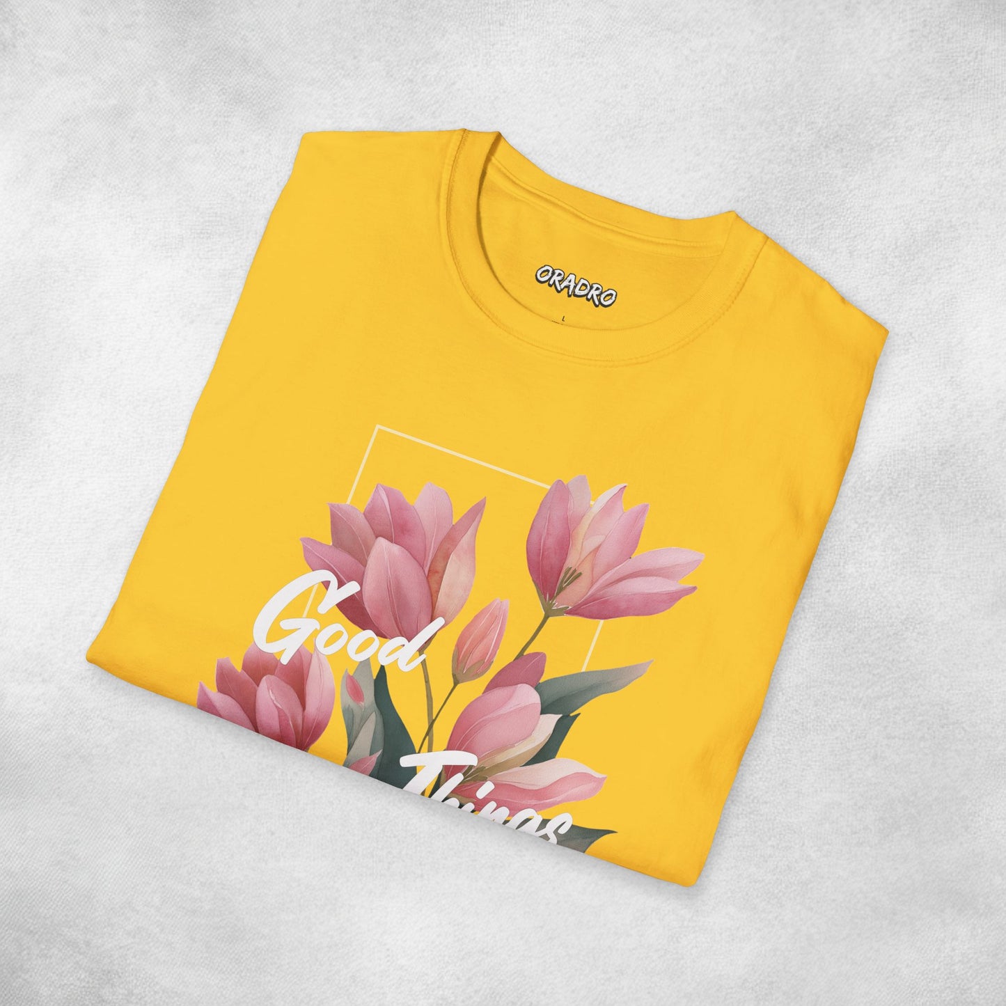 Good Things Take Time T-shirt