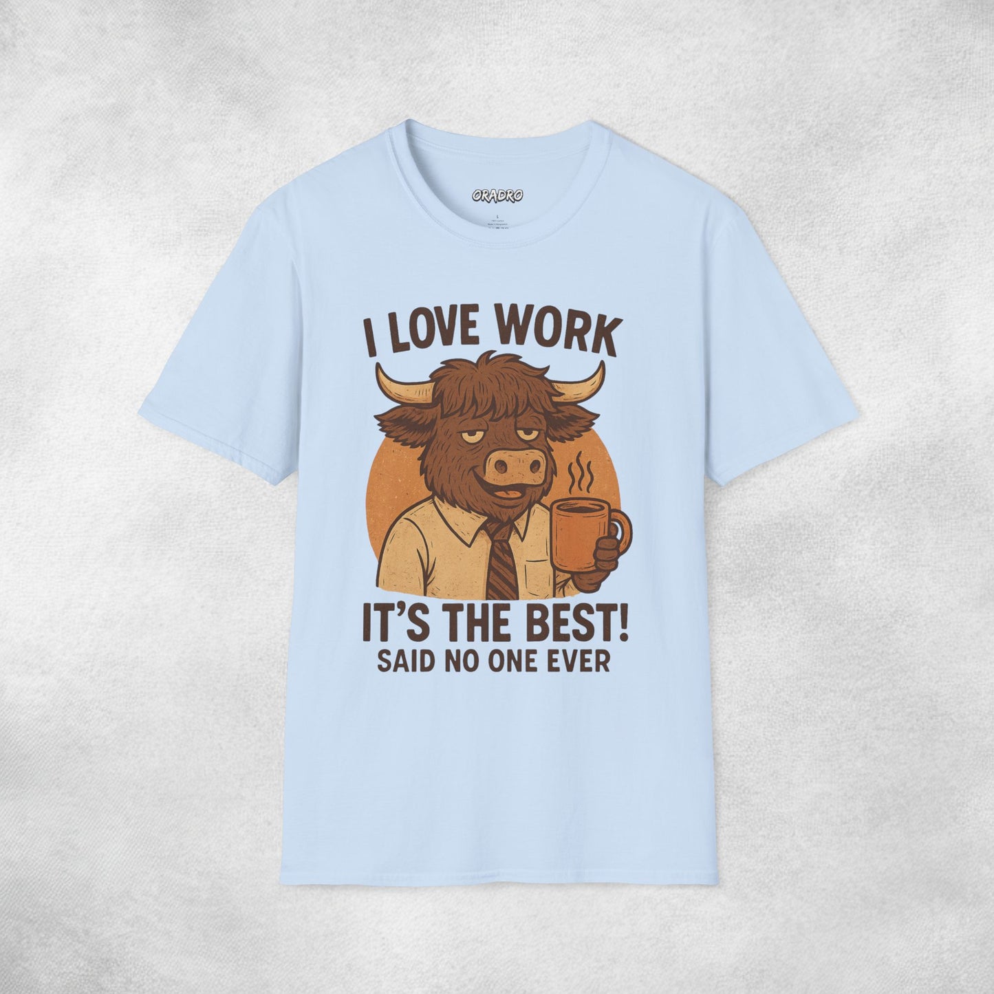 I Love Work T-shirt