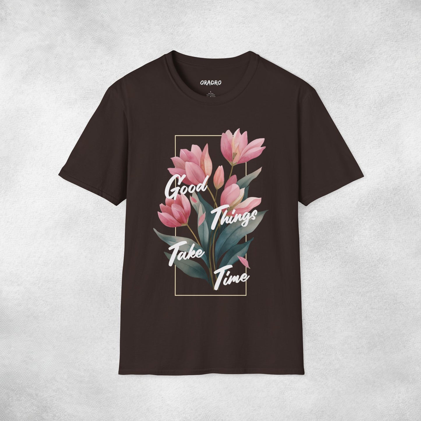 Good Things Take Time T-shirt