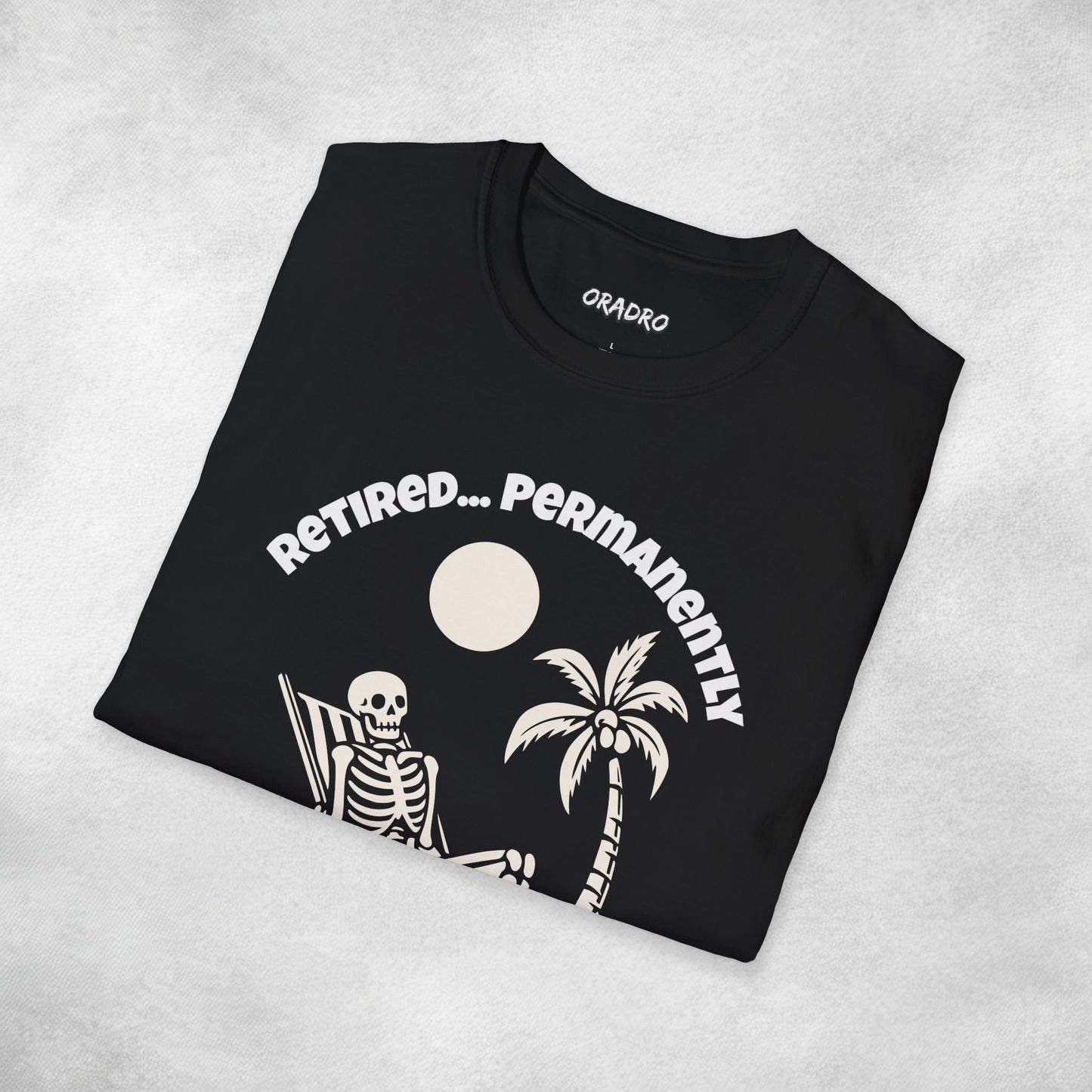 Retired Permanently T-shirt