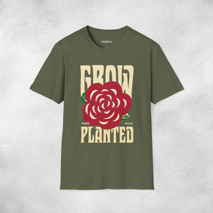 Grow Where You’re Planted T-shirt