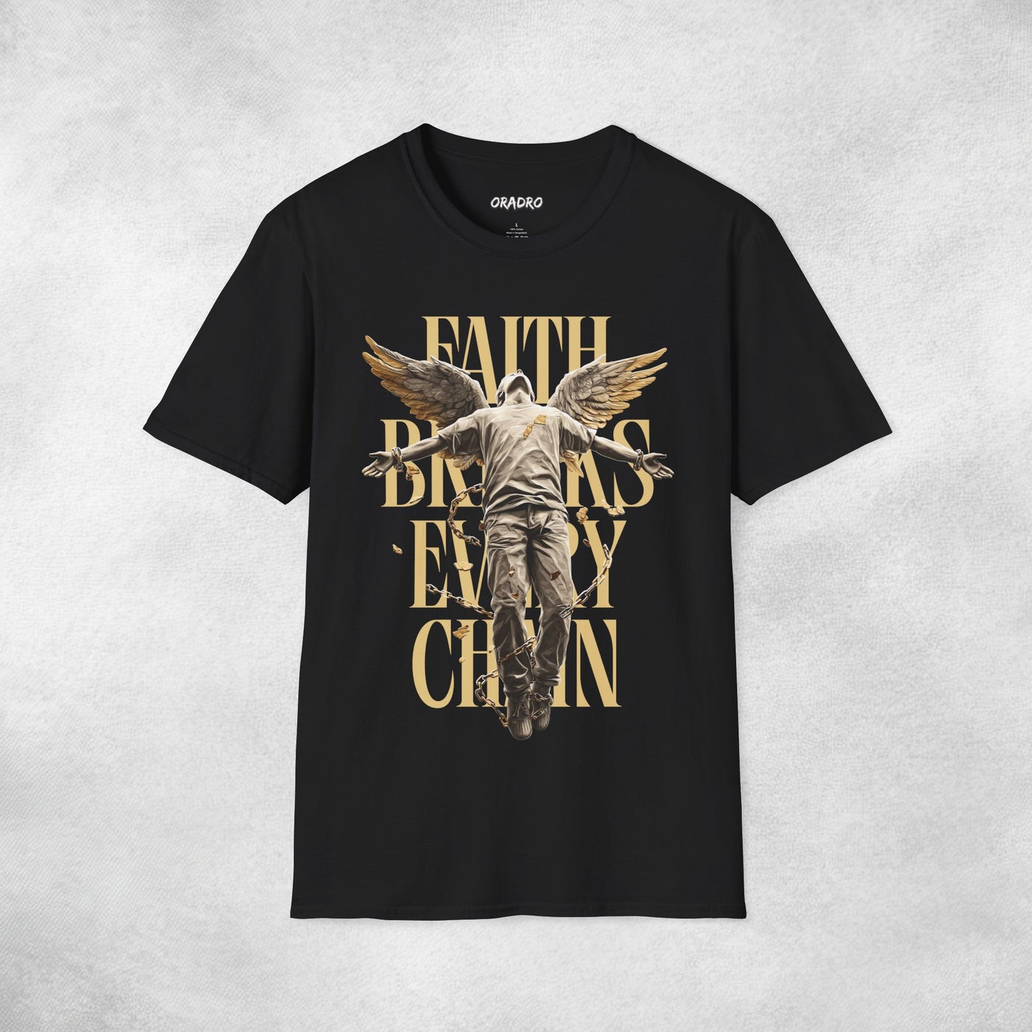 Faith Breaks Every Chain T-shirt
