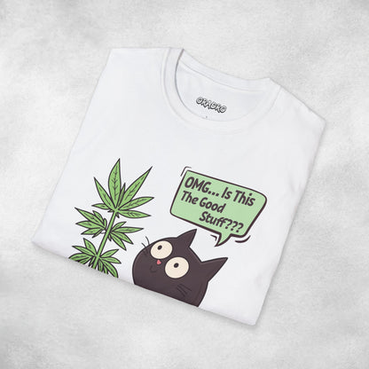 Omg Is This The Good Stuff Cat T-shirt