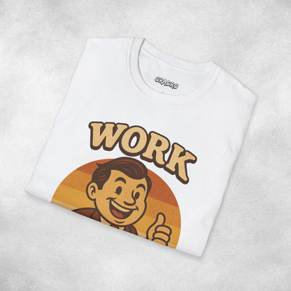 Work Sucks T-shirt