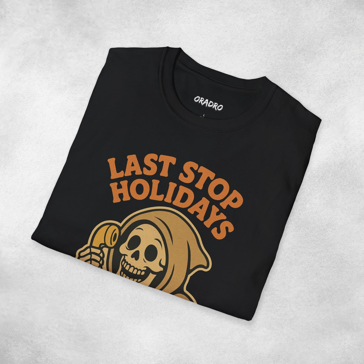 Last Stop Holidays T-shirt