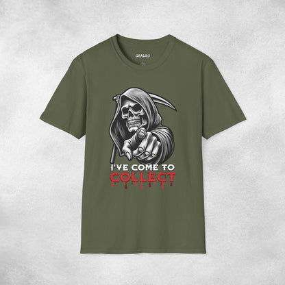 I've Come To Collect T-shirt