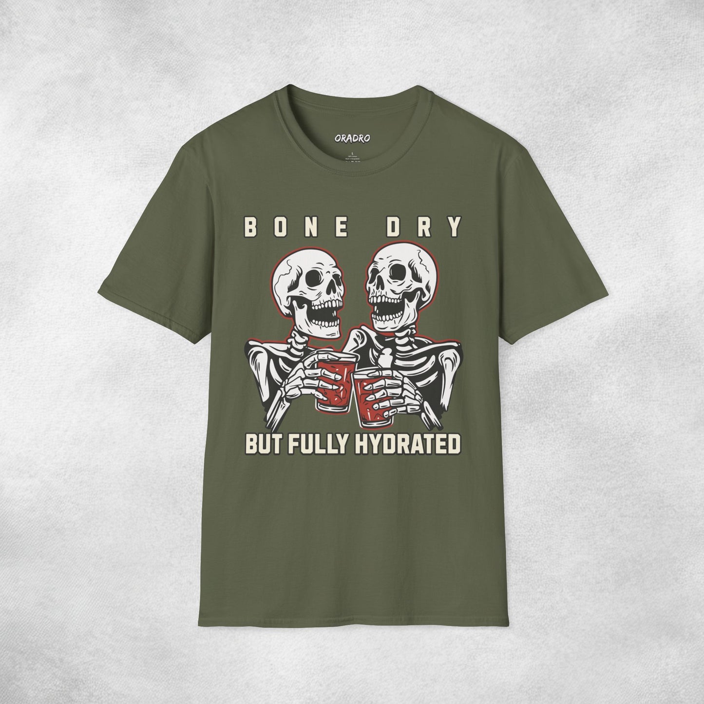 Bone Dry But Fully Hydrated T-shirt