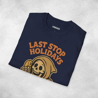Last Stop Holidays T-shirt
