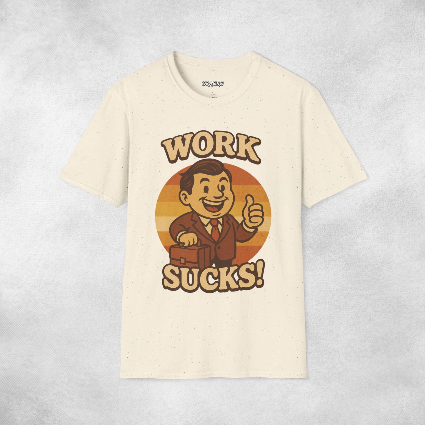 Work Sucks T-shirt
