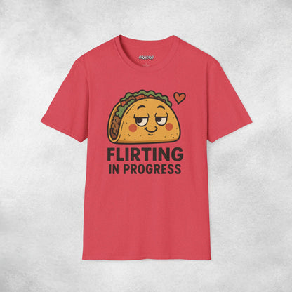 Flirting In Progress T-shirt