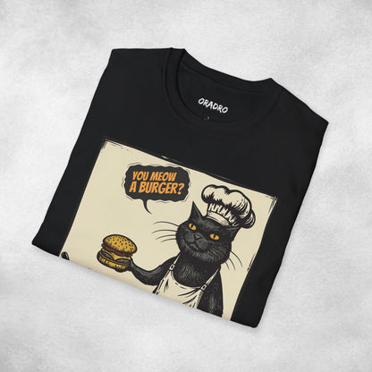 You Meow a Burger T-shirt