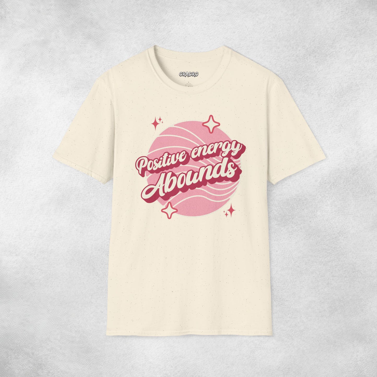 Positive Energy Abounds T-shirt