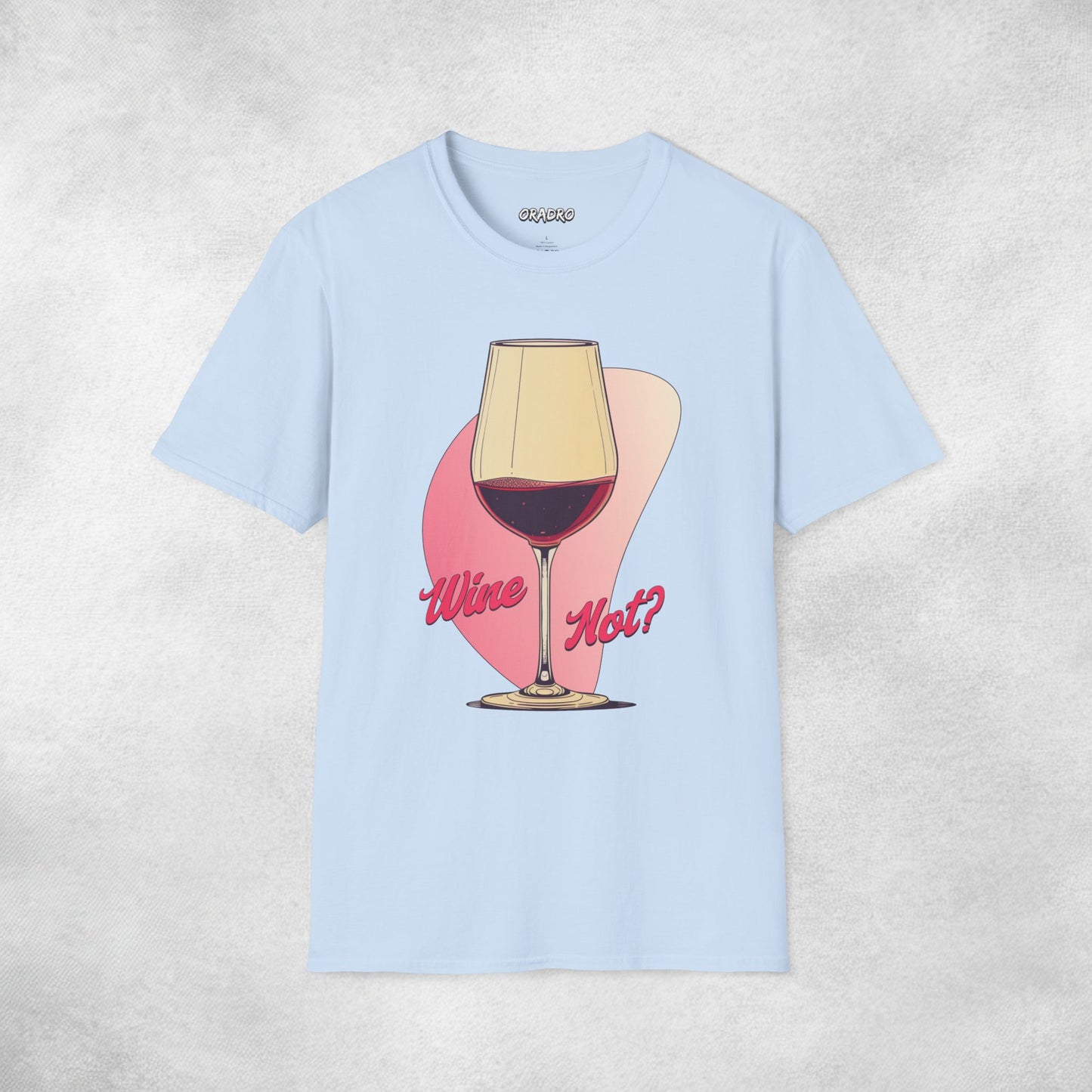 Wine Not T-shirt
