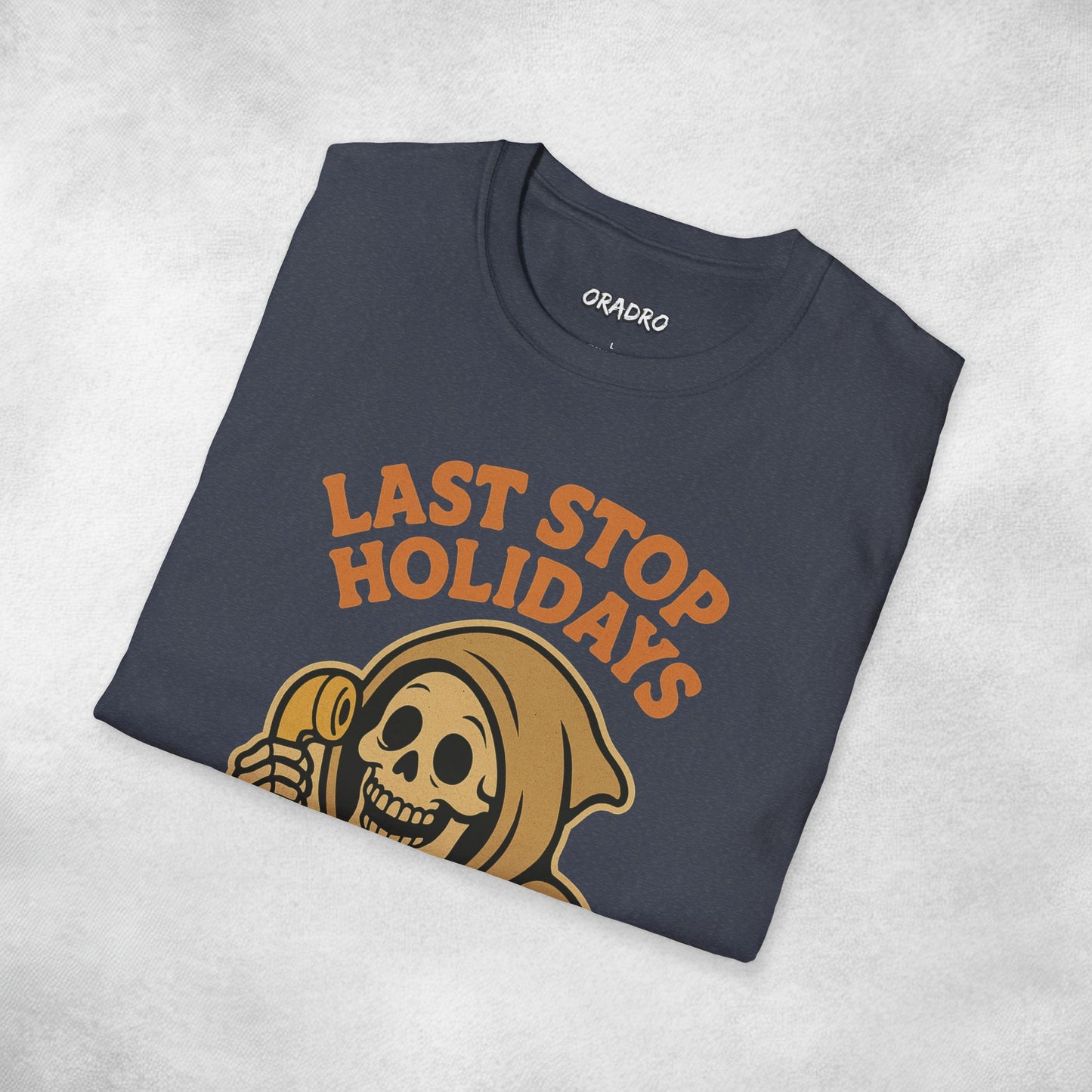 Last Stop Holidays T-shirt
