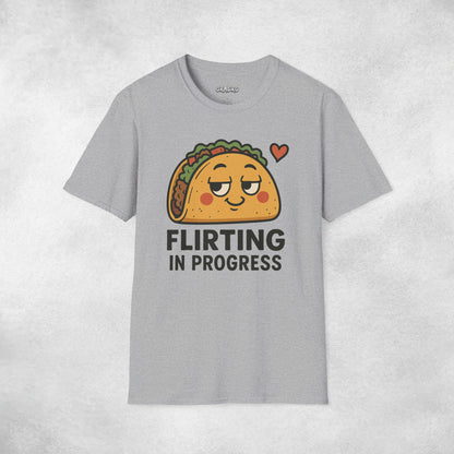Flirting In Progress T-shirt
