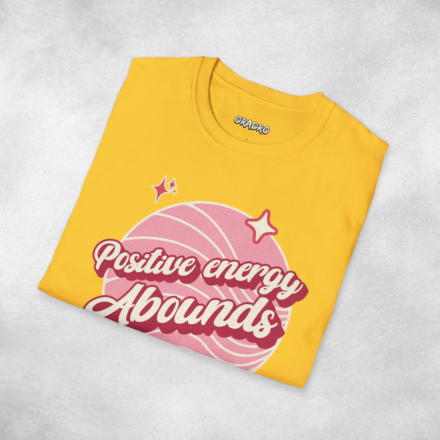 Positive Energy Abounds T-shirt