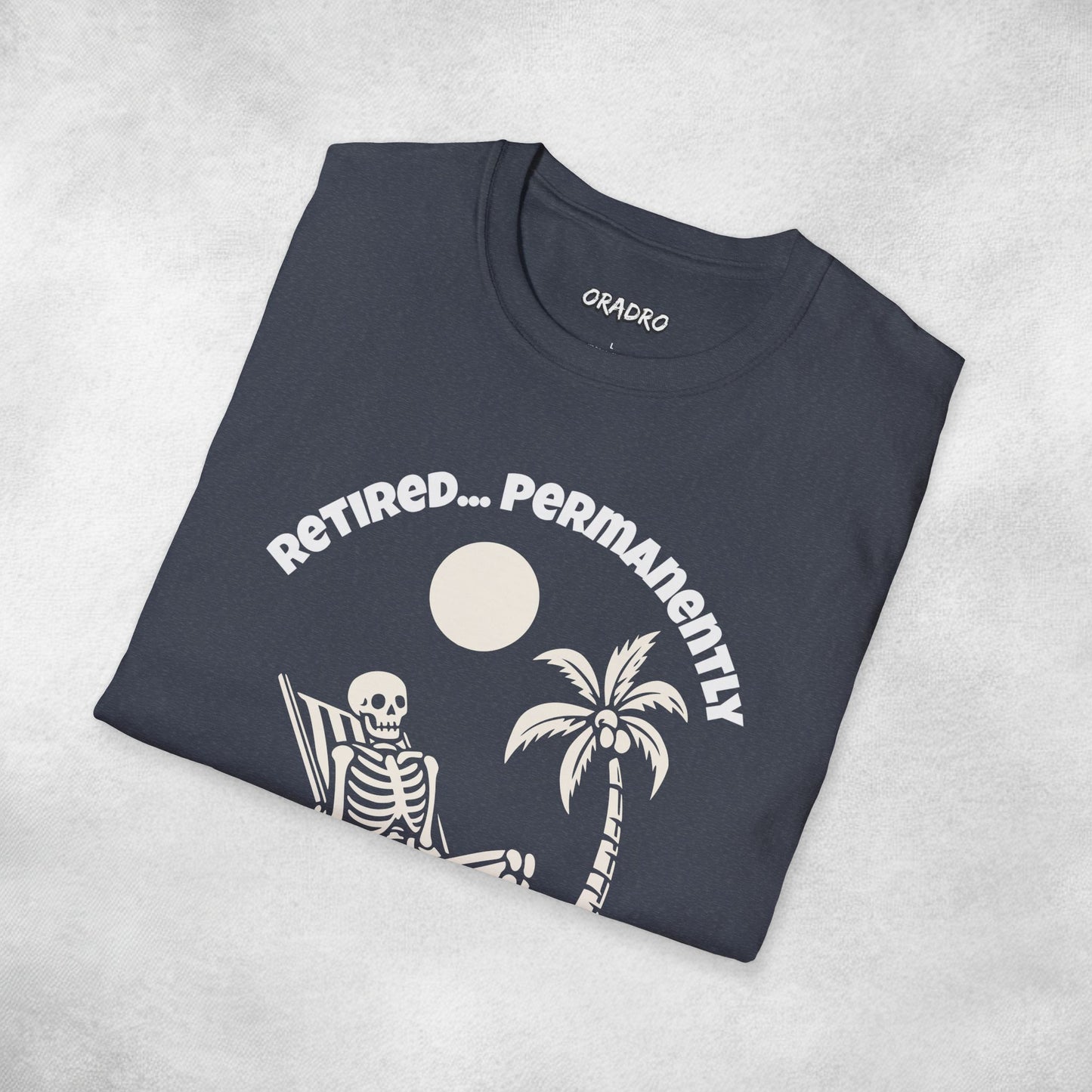 Retired Permanently T-shirt