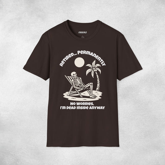 Retired Permanently T-shirt