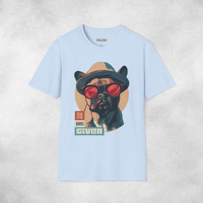 Zero Barks Given T-shirt