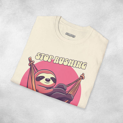 Stop Rushing Be Lazy T-shirt