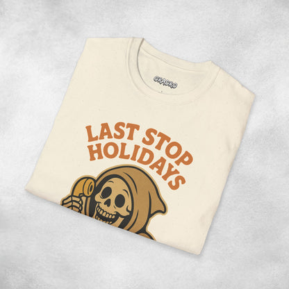 Last Stop Holidays T-shirt