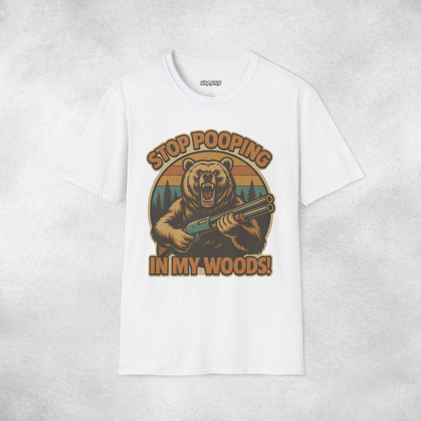 Stop Pooping In My Woods T-shirt