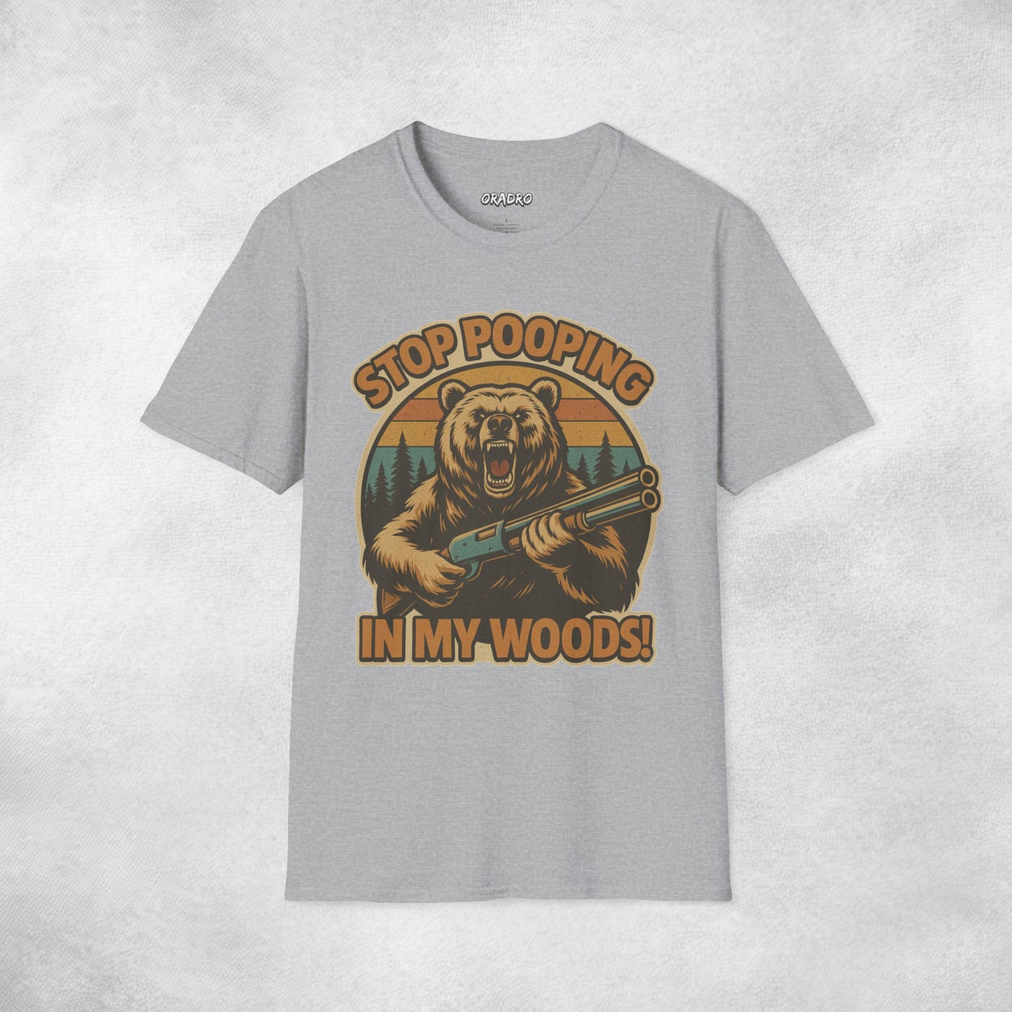 Stop Pooping In My Woods T-shirt