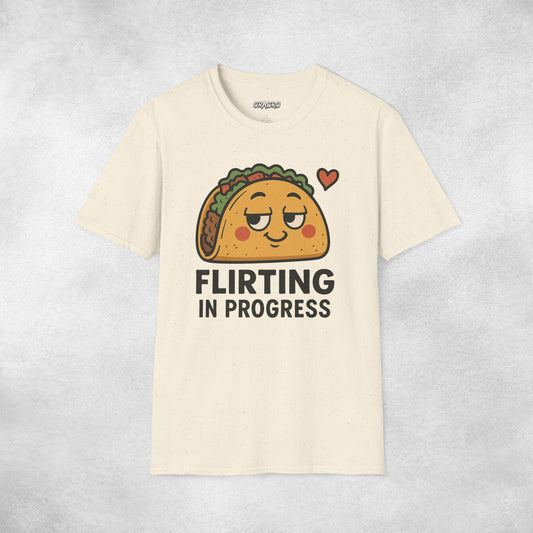 Flirting In Progress T-shirt