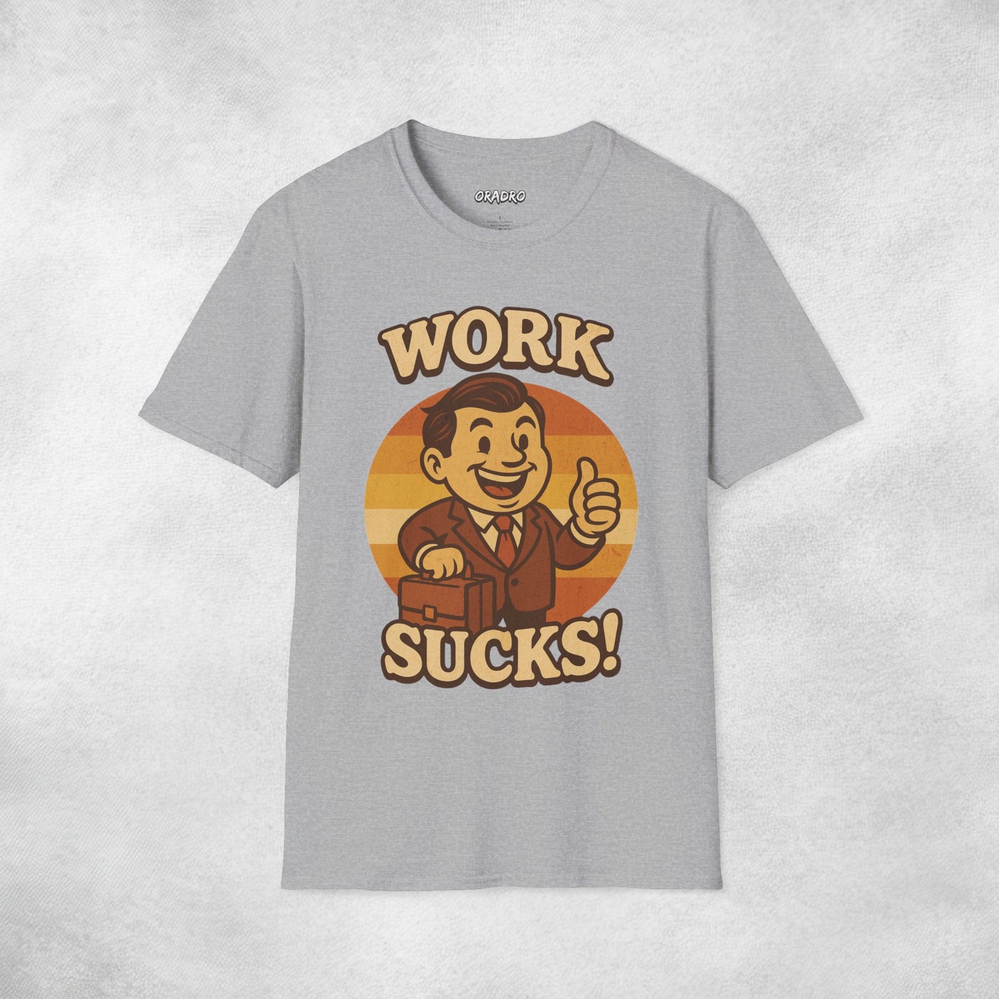 Work Sucks T-shirt
