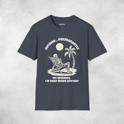 Retired Permanently T-shirt