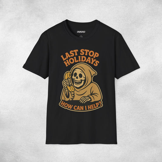 Last Stop Holidays T-shirt