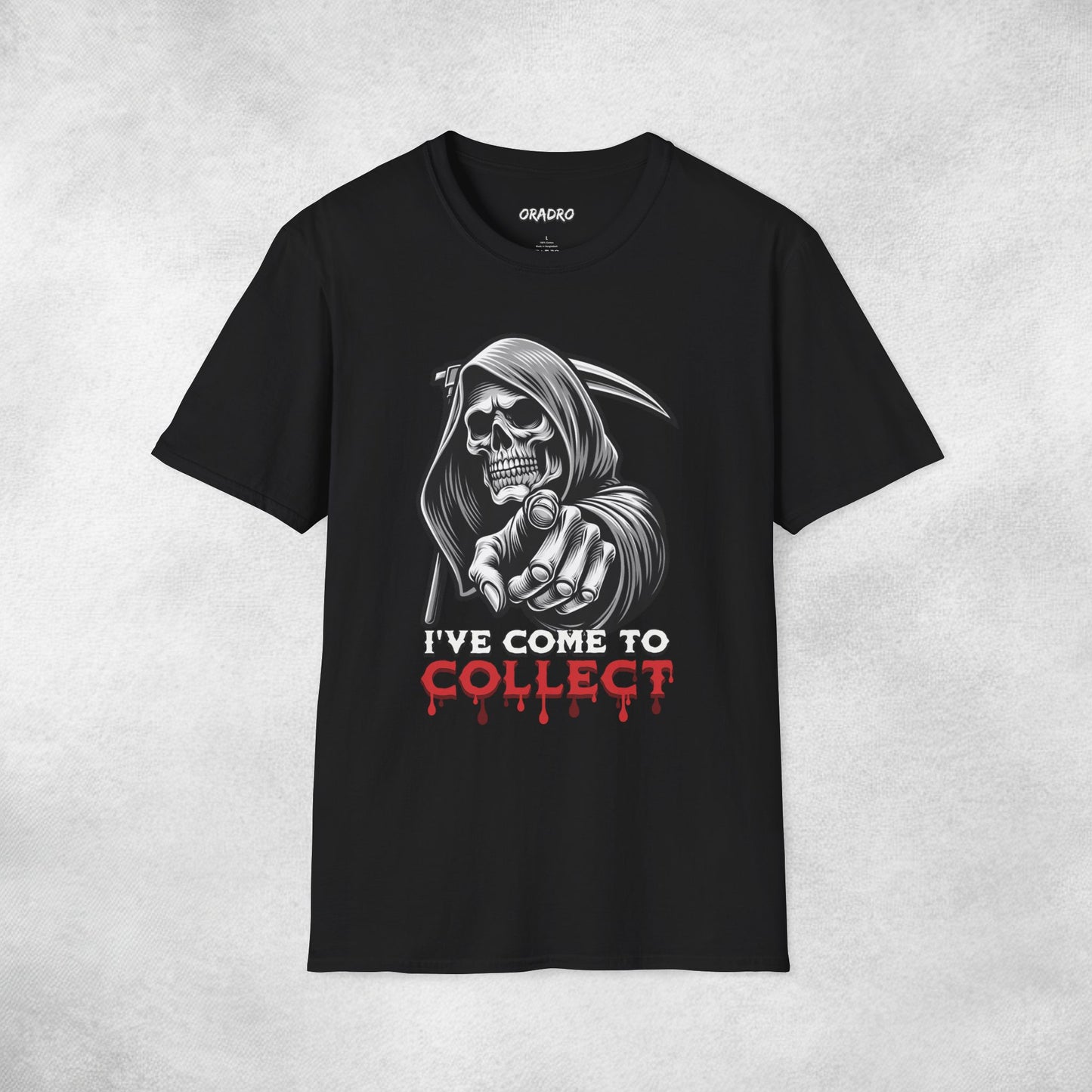 I've Come To Collect T-shirt