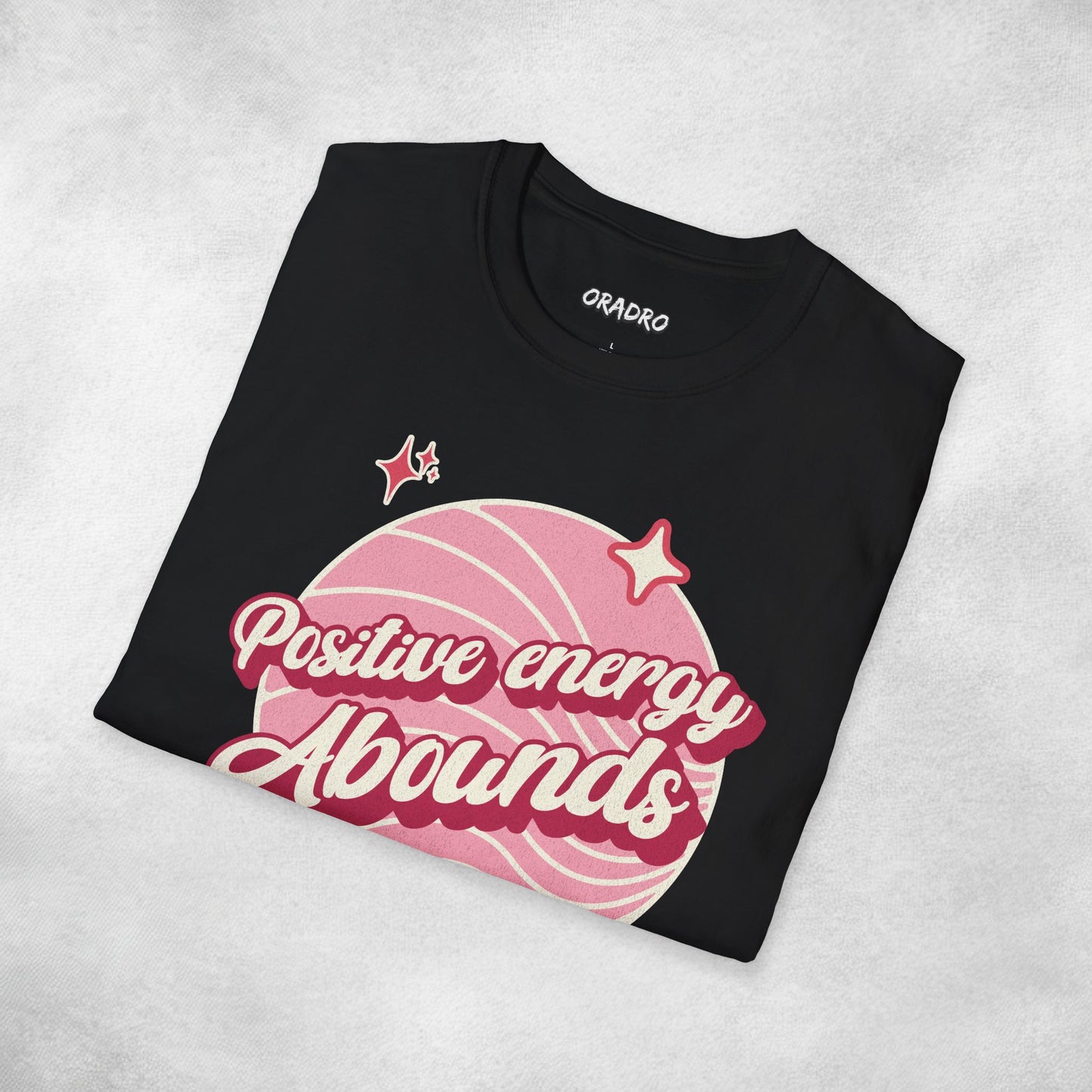 Positive Energy Abounds T-shirt
