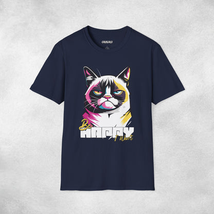 Stay Happy, I Won’t Cat T-shirt