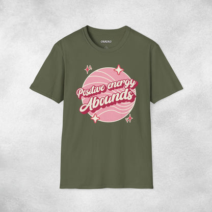 Positive Energy Abounds T-shirt