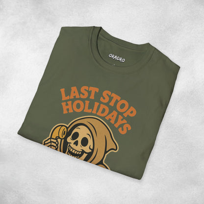 Last Stop Holidays T-shirt