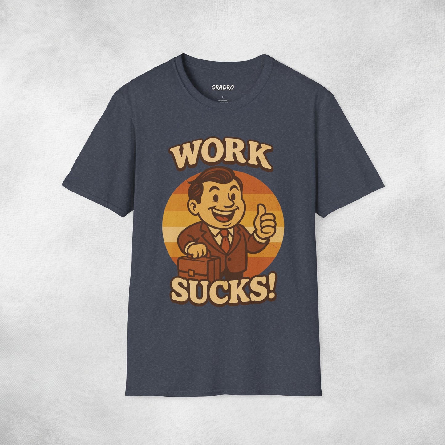 Work Sucks T-shirt