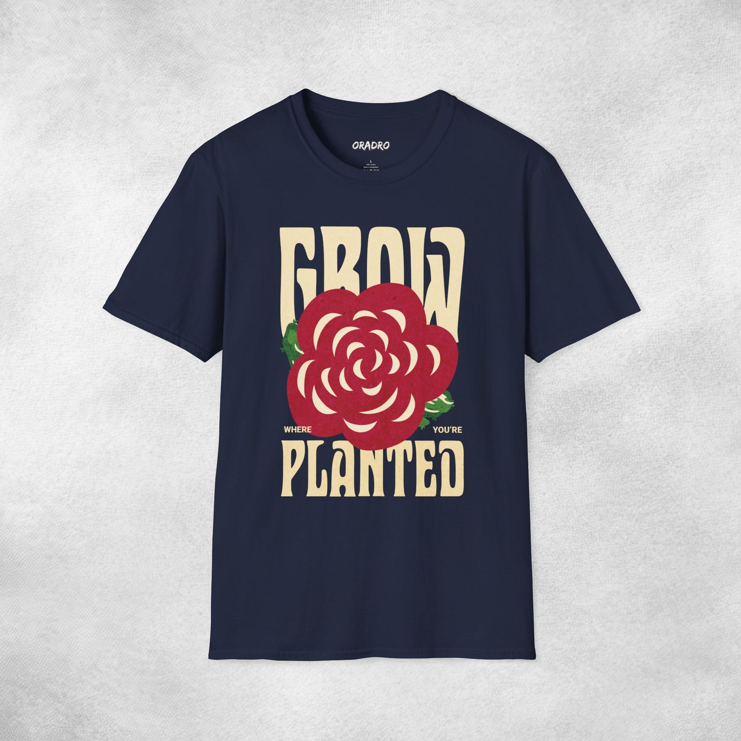 Grow Where You’re Planted T-shirt