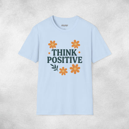 Think Posivitive T-shirt